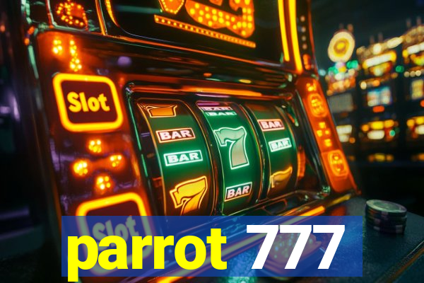 parrot 777